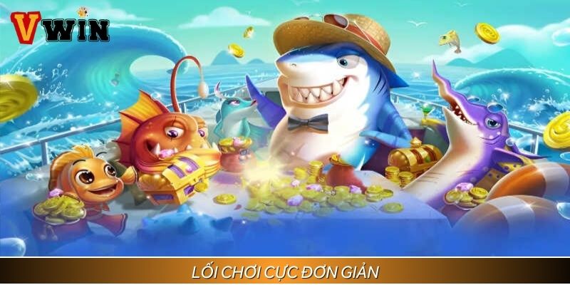 Lối chơi cực đơn giản