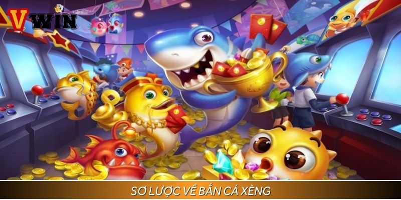 Sơ lược về bắn cá xèng