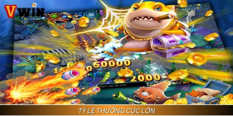 Tỷ lệ thưởng cực lớn