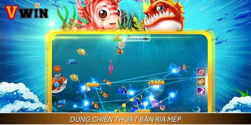 Bắn ria mép - cách bắn cá hiệu quả để nhận phần thưởng giá trị cao