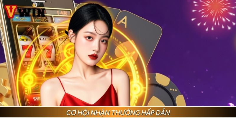 Cơ hội được nhận khoản tiền thưởng hấp dẫn khi tham gia đánh bài