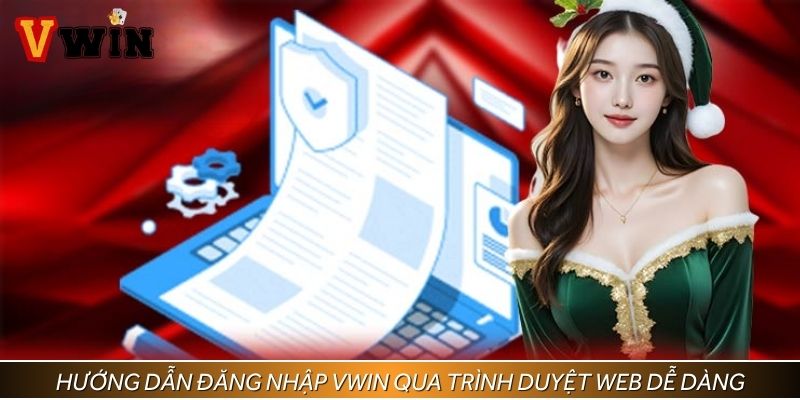Hướng dẫn game thủ đăng nhập Vwin qua website