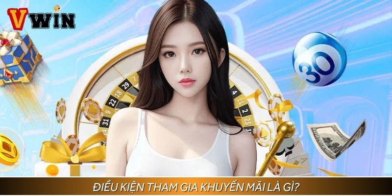Các điều kiện tham gia chương trình khuyến mãi đơn giản và dễ hiểu