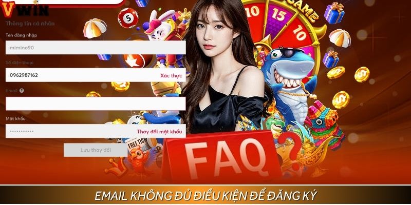 Email không thay thế được số điện thoại khi đăng ký