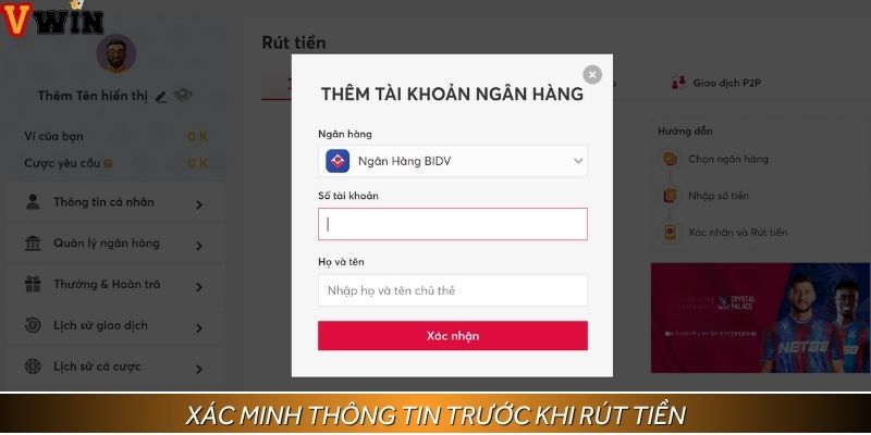 Thông tin cần xác minh để rút tiền lần đầu thành công