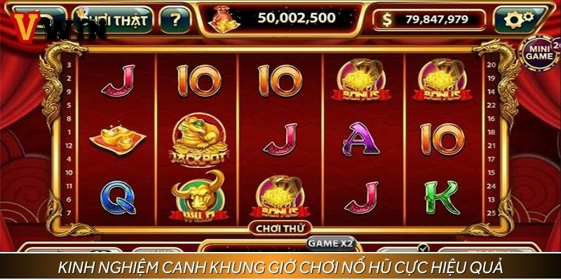 Kinh nghiệm canh khung giờ chơi nổ hũ cực hiệu quả