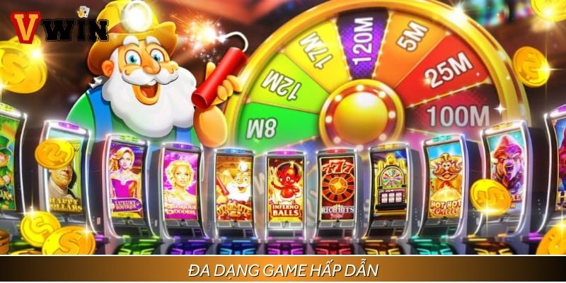 Đa dạng game hấp dẫn