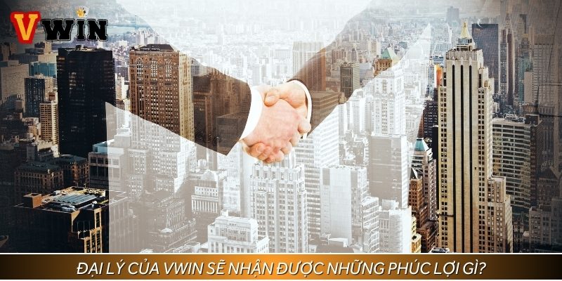 Trở thành đại lý của Vwin, hội viên sẽ có cơ hội phát triển nhanh chóng